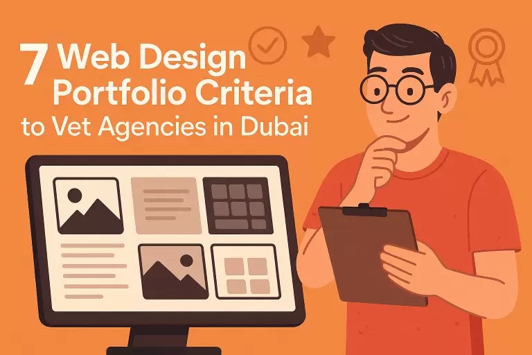 7 web design Portfolio Criteria to Vet Agencies in Dubai
